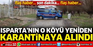 O KÖY YİNE KARANTİNAYA ALINDI