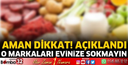 O markaları evinize sokmayın