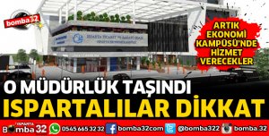 O MÜDÜRLÜK EKONOMİ KAMPÜSÜNE TAŞINDI