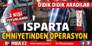 O OPERASYON SONUCU 2 KİŞİ TUTUKLANDI
