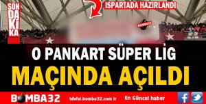 O PANKART SÜPER LİG MAÇINDA DA AÇILDI