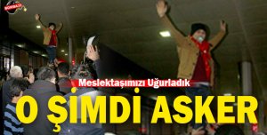 O Şimdi Asker
