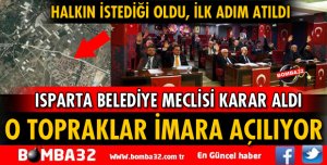 O TOPRAKLAR İMARA AÇILIYOR