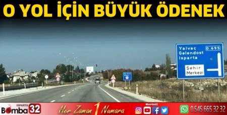 O yol için büyük ödenek