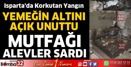 Ocakta unuttuğu yemek mutfağı yaktı