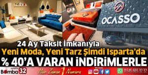 Ocasso Mobilya Mağazası Isparta'da hizmette