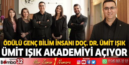 Ödülü Genç Bilim İnsanı Doç. Dr. Ümit Işık, Ümit Işık Akademi’yi açıyor
