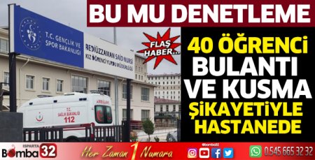 Öğrenciler bulantı ve kusma şikayetiyle hastaneye başvurdu