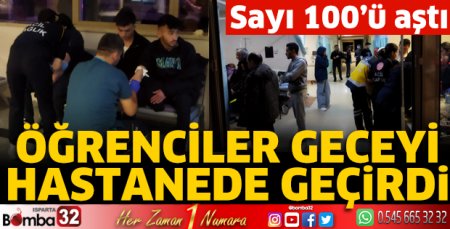 Öğrenciler geceyi hastanede geçirdi