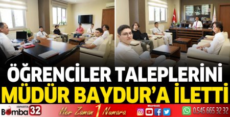 Öğrenciler taleplerini Müdür Baydur’a iletti 