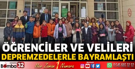 Öğrenciler ve velileri depremzedelerle bayramlaştı