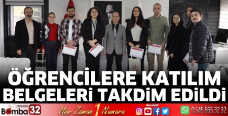 Öğrencilere Katılım Belgeleri takdim edildi