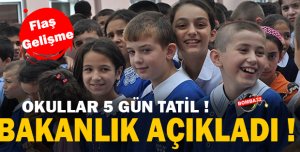 ÖĞRENCİLERE MÜJDE 5 GÜN TATİL