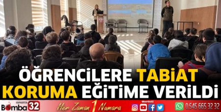 Öğrencilere tabiat koruma eğitimi verildi