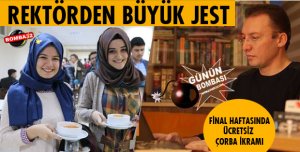 ÖĞRENCİLERE ÜCRETSİZ ÇORBA
