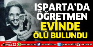 ÖĞRETMEN EVİNDE ÖLÜ BULUNDU
