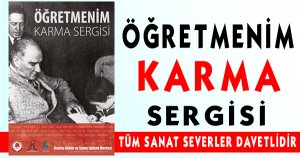 ÖĞRETMEN KARMA SERGİSİ