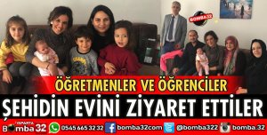 ÖĞRETMEN VE ÖĞRENCİLERDEN ŞEHİDİN EVİNE ZİYARET
