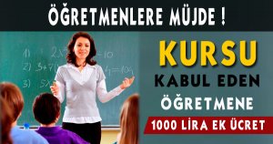 ÖĞRETMENLERE MÜJDE !