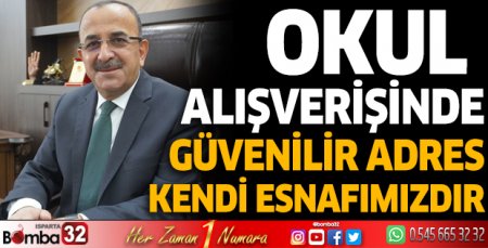 Okul alışverişinde güvenilir adres kendi esnafımızdır