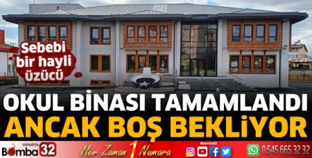 Okul binası tamamlandı ancak boş bekliyor