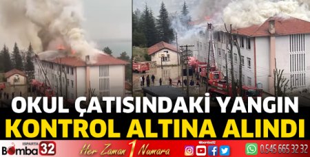 Okul çatısındaki yangın kontrol altına alındı