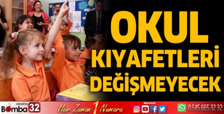 Okul kıyafetleri değişmeyecek