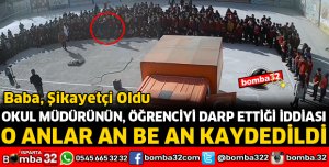 OKUL MÜDÜRÜNÜN ÖĞRENCİYİ DARP ETTİĞİ İDDİASI