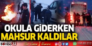 Okul servisi kar yağışı nedeniyle yolda kaldı 