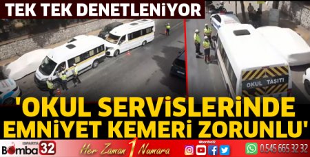 Okul servislerinde emniyet kemeri zorunludur