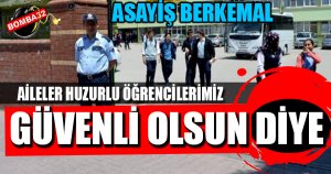 Okullar Emniyette