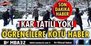 OKULLAR TATİL DEĞİL