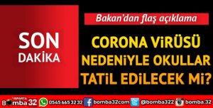 OKULLAR TATİL EDİLECEK Mİ?