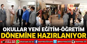 OKULLAR YENİ DÖNEME HAZIRLANIYOR