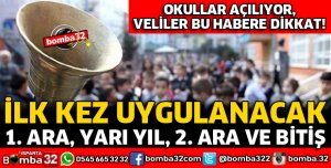 OKULLARDA BU YIL İLK KEZ UYGULANACAK