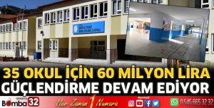 Okullarda güçlendirme çalışmaları sürüyor