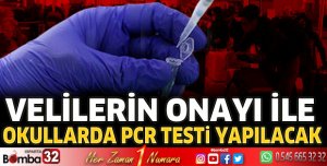 Okullarda PCR testi yapılacak
