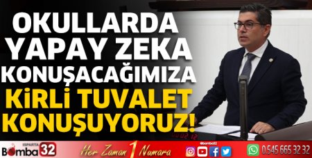 Okullarda yapay zeka konuşacağımıza kirli tuvalet konuşuyoruz!