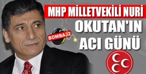 OKUTAN'ın ACI GÜNÜ
