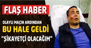 Olaylı Maçın Ardından Hastanelik Oldu