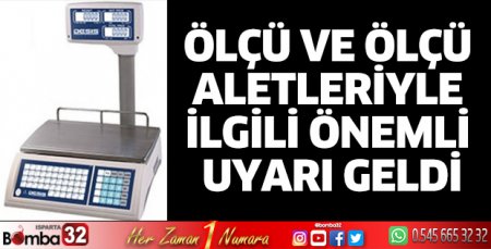 Ölçü ve ölçü aletleriyle ilgili önemli uyarı