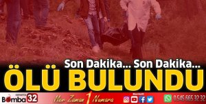 Ölü bulundu