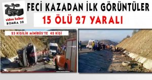 ÖLÜ SAYISI YÜKSELDİ 