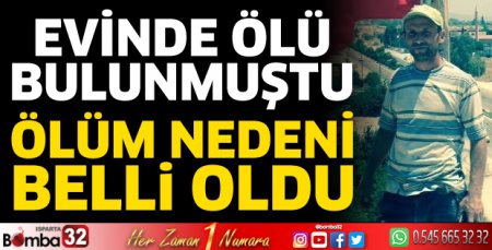 Ölüm nedeni belli oldu