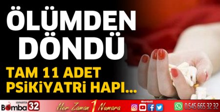 Ölümden döndü