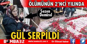 ÖLÜMÜNÜN 2'NCİ YIL DÖNÜMÜNDE DUALARLA ANILDI