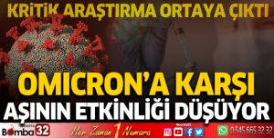 OMİCRON’A KARŞI AŞI ETKİNLİĞİ, 3. DOZDAN 10 HAFTA SONRA DÜŞÜYOR