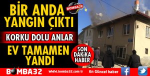 ÖNCE BACA TUTUŞTU SONRA EV YANDI