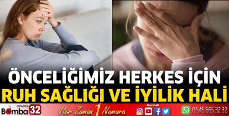 Önceliğimiz herkes için ruh sağlığı ve iyilik hali