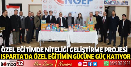 ÖNGEP Isparta’da özel eğitimin gücüne güç katıyor